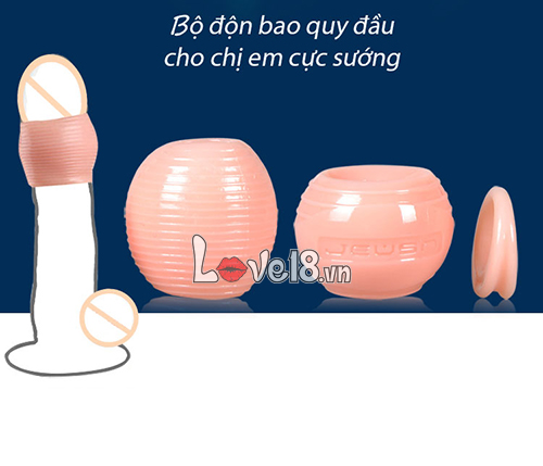 Bộ đôn to quy đầu Fore Skin tăng kích thước kích thích ham muốn