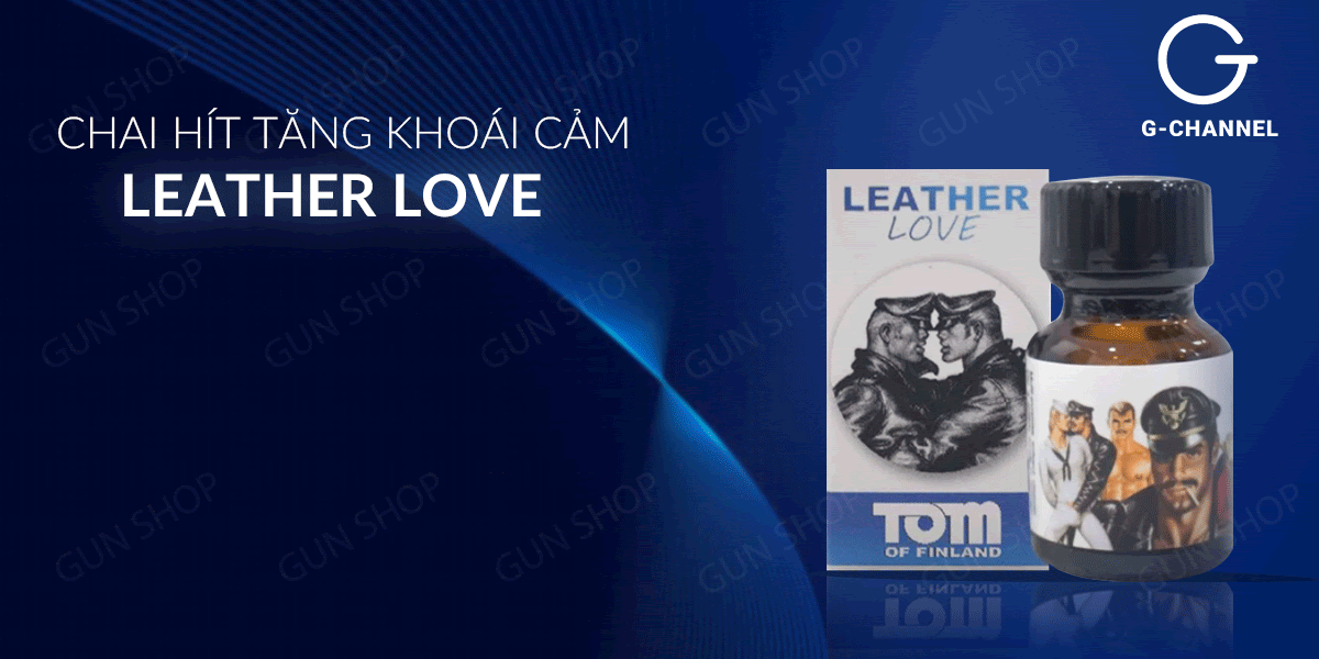  Kho sỉ Chai hít tăng khoái cảm Popper Tom Of Finland Leather Love - Chai 10ml nhập khẩu